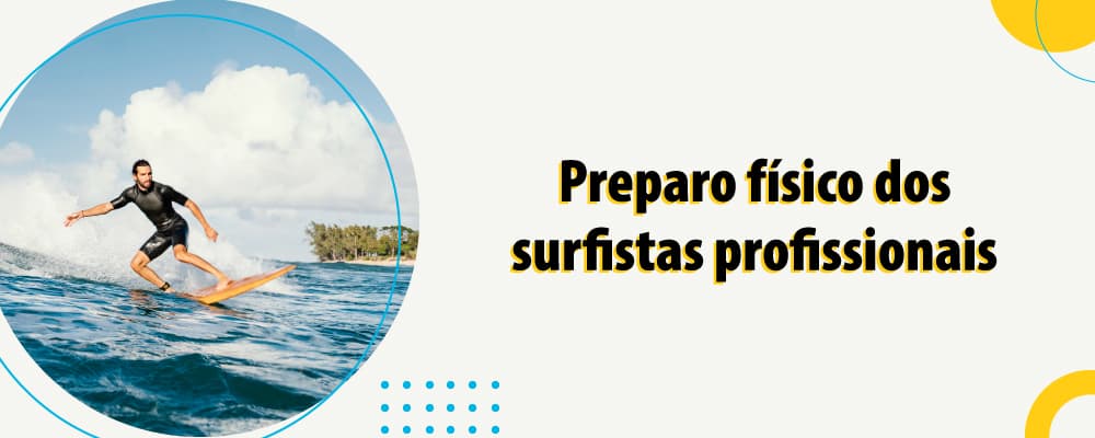 A importância do profissional de Educação Física no preparo físico de um surfista