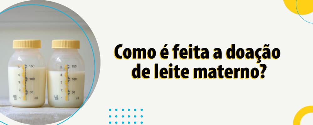 Como doar leite materno e a sua importância