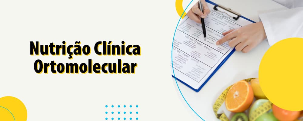 O que é Nutrição Ortomolecular e como é a área de atuação?