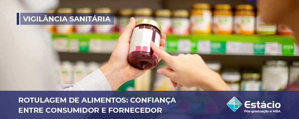 Rotulagem de Alimentos: confiança entre consumidor e fornecedor 