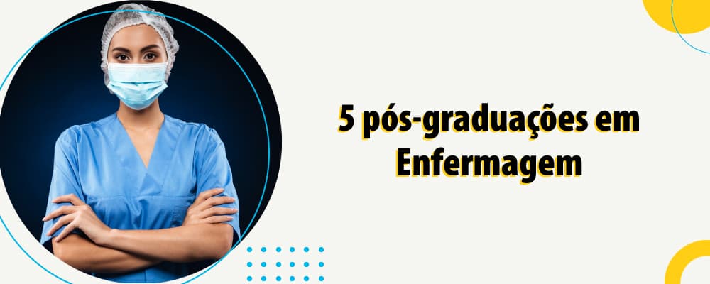 5 cursos de pós em Enfermagem para alavancar a carreira