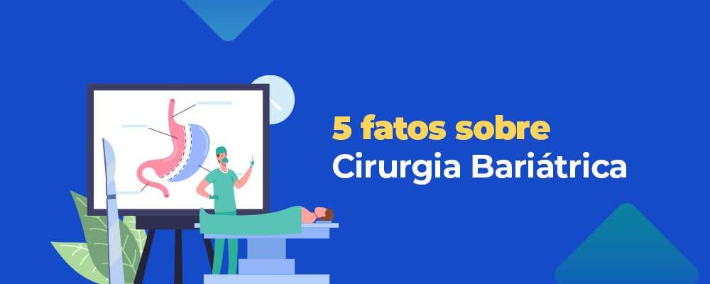 5 fatos que você precisa saber sobre a cirurgia bariátrica