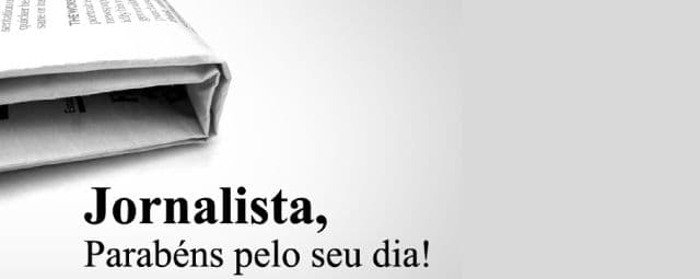 07 DE ABRIL - DIA DO JORNALISMO