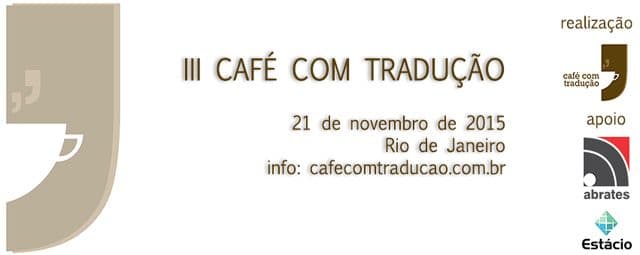 III Café com Tradução