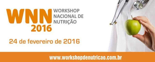 Últimos dias para se inscrever no Workshop Nacional de Nutrição. 