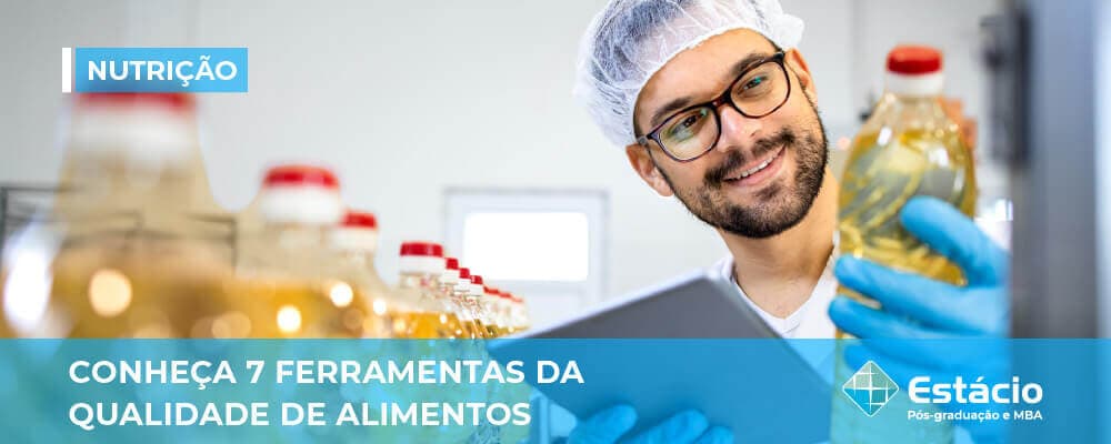Conheça 7 ferramentas da qualidade de alimentos